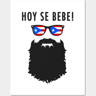 Hoy Se Bebe Puerto Rican Beard Man Posters and Art